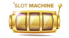 Slot Machine Vector. Golden Lucky Empty Slot. Gambling Poster. Spin Object. Fortune Jackpot Casino Illustration