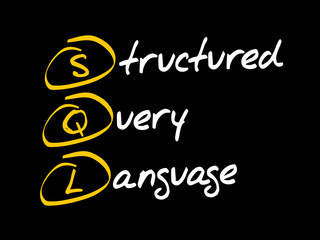 Poster - SQL - Structured Query Language acronym, technology concept background