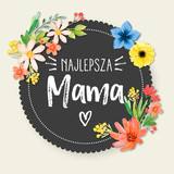 Fototapeta Kwiaty - Dzień Matki 26 Maja - kartka, kwiaty oraz napis 