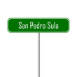 San Pedro Sula Town sign - place-name sign