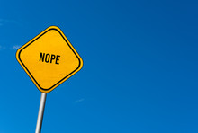 Nope - Yellow Sign With Blue Sky Illustration