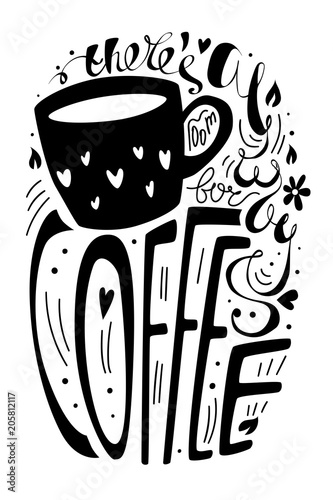 zawsze-jest-miejsce-na-kawe-ilustracji-wektorowych-czarno-bialy-napis-typogra