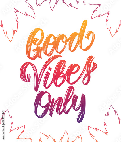Colorful Handwritten Type Lettering Of Good Vibes Only With Palm Leaves On White Background Buy This Stock Vector And Explore Similar Vectors At Adobe Stock Adobe Stock Colorful Handwritten Type Lettering Of Good Vibes Only With Palm Leaves On White Background Buy This Stock Vector And Explore Similar Vectors At Adobe Stock Adobe Stock