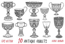 Vintage Collection With Ten Antique Goblets. Hand Drawn Doodle Engraved Illustration With Graphic Drawings