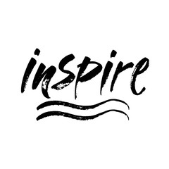 Wall Mural - inspire - black ink hand lettering inscription text, motivation and inspiration positive quote, calligraphy vector