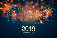 The Year 2019 Displayed With Fireworks And Strobes. New Year And Holidays Concept.