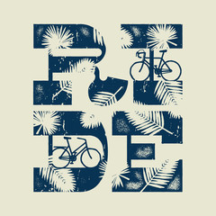 Wall Mural - ride bold typography tropical leaves bicycle t-shirt print