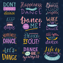 Dance Lettering Vector Dancing Sign And Dancer Typographic Print Illustration Set Of Inspirations For Dance-hall Isolated On Background