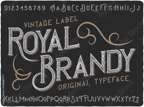 Fotografía Vintage label typeface named Royal Brandy