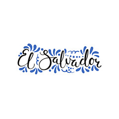 Wall Mural - Hand written calligraphic lettering quote El Salvador with decorative elements in flag colors. Isolated objects on white background. Vector illustration. Design concept for independence day banner.
