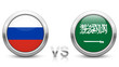 Russia vs Saudi Arabia - Match 1 - Group A - 2018 tournament. Shiny metallic icons buttons with national flags isolated on white background.