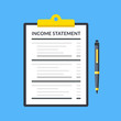 Income statement. Clipboard with financial statement and pen. Modern flat design graphic elements. Vector illustration