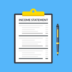 Poster - income statement. clipboard with financial statement and pen. modern flat design graphic elements. v