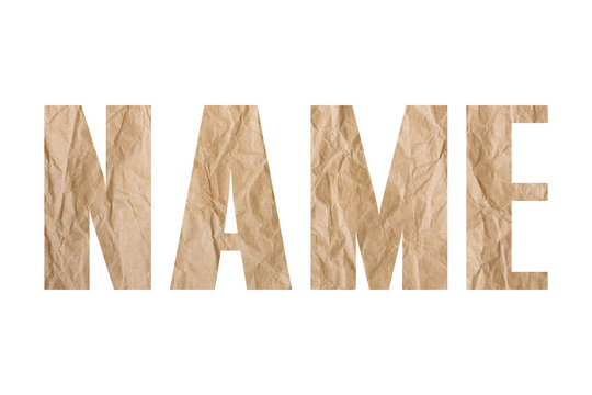 NAME word with wrinkled paper texture