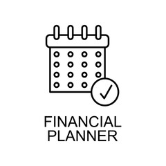 Poster - financial planner outline icon. Element of finance icon for mobile concept and web apps. Thin line financial planner outline icon can be used for web and mobile. Premium icon