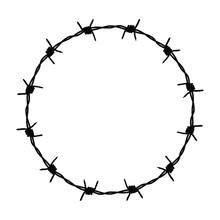 Barbed Wire Graphic Sign. Frame Circle From Barbed Wire. Symbol Of Not Freedom. Vector Illustration