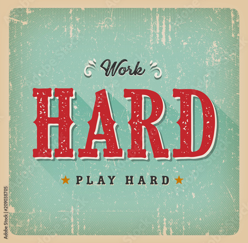 Fotografia Work Hard Play Hard Retro Business Card/
Illustration of a vintage and grunge t