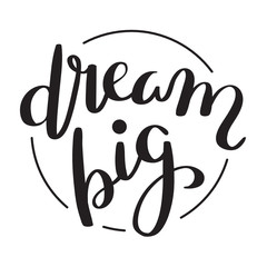 Wall Mural - DREAM BIG hand lettering