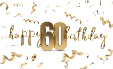 Happy 60th birthday gold greeting background. 3D Rendering