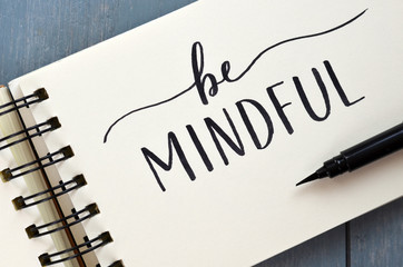 BE MINDFUL hand-lettered in notepad