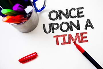 Aufkleber - Text sign showing Once Open A Time. Conceptual photo telling story Fairytale story Historical event Novel Pen white background grey shadow important temple lovely message idea.