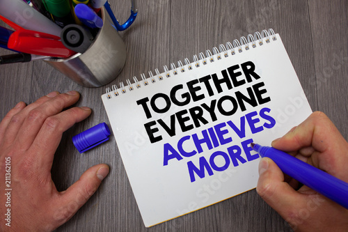 Fotografia, Obraz Text sign showing Together Everyone Achieves More