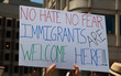 No Hate No Fear. Immigrants are welcome here