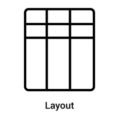 Poster - layout icon vector sign and symbol isolated on white background, layout logo concept