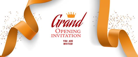 Wall Mural - Grand opening invitation design with confetti, gold ribbons and crown. Festive template can be used for banners, flyers, posters.