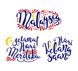 Wall Mural - Set of hand written calligraphic lettering quotes for Independence Day in Malaysia. Isolated objects on white background. Vector illustration. Design concept for celebration. banner, greeting card.