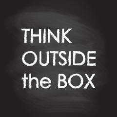 Think Outside the Box typography design, banner, motivational poster, t-shirt print design and apparels graphic isolated on blackboard texture with chalk rubbed background. Vector illustration.