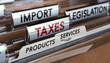 Import Tariffs or Taxes