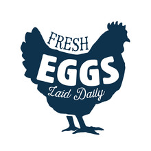 Vintage Style Clip Art - Fresh Eggs Laid Daily Sign - Vector EPS10.