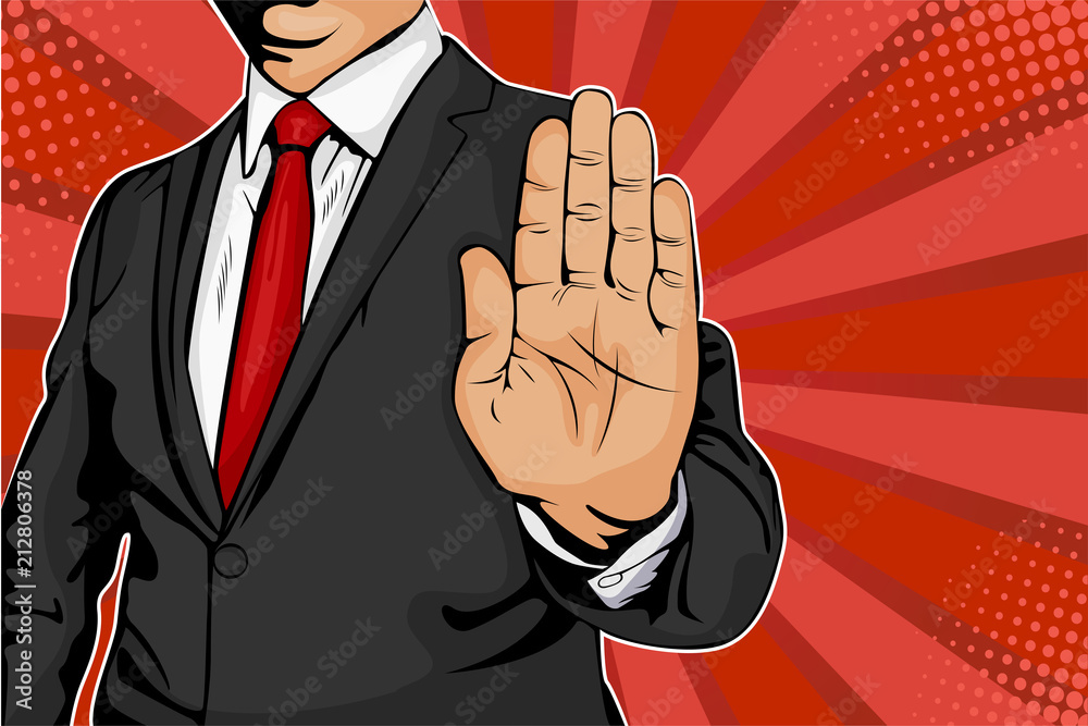 Businessman puts out his hand and orders to stop. Pop art retro comic style vector illustration. - obrazy, fototapety, plakaty 
