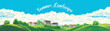 Rural panoramic landscape with a village and hills on a background of clouds