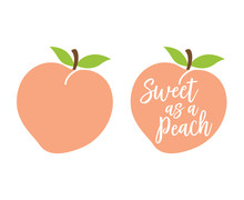 Peach Logo With Quote “Sweet As A Peach” Vector Illustration.