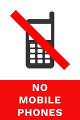 Poster - NO MOBILE PHONES sign. Vector.