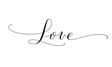 Love Word, Hand Written Custom Calligraphy. Great For Valentine Day Cards, Wedding Invitations And Romantic Decoration.