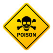 Poison danger warning sign