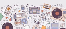 Colorful Horizontal Banner With Hands And Devices For Music Playing And Listening - Player, Boombox, Radio, Microphone, Earphones, Turntable, Vinyl Records. Vector Illustration In Line Art Style.