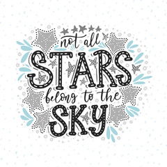not all stars belong to the sky. handdrawn vector summer illustration. calligraphic hand paindes quo