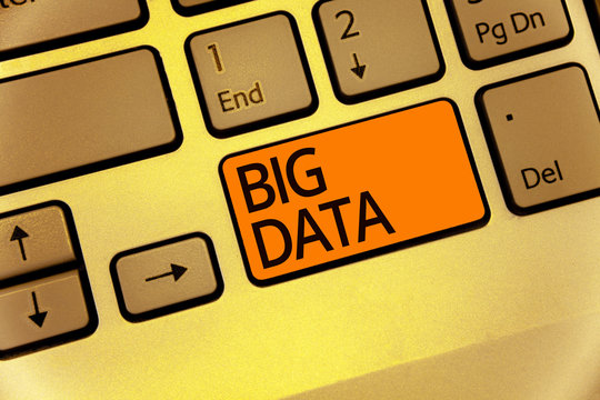 Word writing text Big Data. Business concept for sets that so complex that traditional software cant deal with them Keyboard orange key Intention create computer computing reflection document.