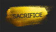 Sacrifice Text on Golden Brush Dark Background