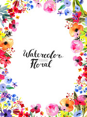 Watercolor Floral Background. Hand painted border of flowers. Good for invitations and greeting cards. Frame isolated on white and brush lettering. Rose, poppy and peony illustration Spring blossom