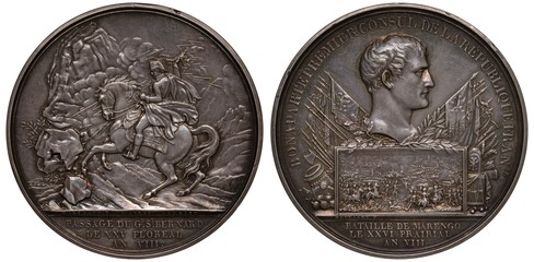 France French silver medal mid 19th century, Napoleon passing St. Bernard passage, Marengo battle, Napoleon on horse making passage in mountains with thunderbolts, battle scene, crossed flags, cannons