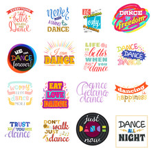 Dance Lettering Vector Dancing Sign And Dancer Typographic Print Illustration Set Of Inspirations For Dance-hall Isolated On White Background
