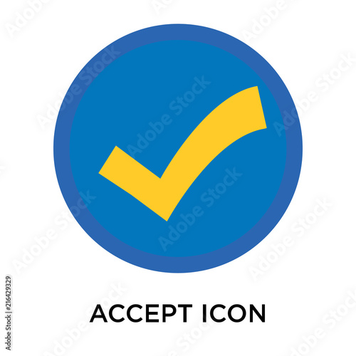 Fotografía Accept icon vector sign and symbol isolated on white background, Accept logo con