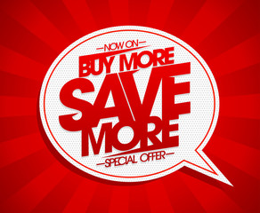 buy more save more vector banner design concept