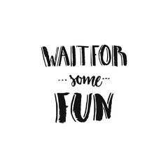 Wall Mural - Wait for some fun