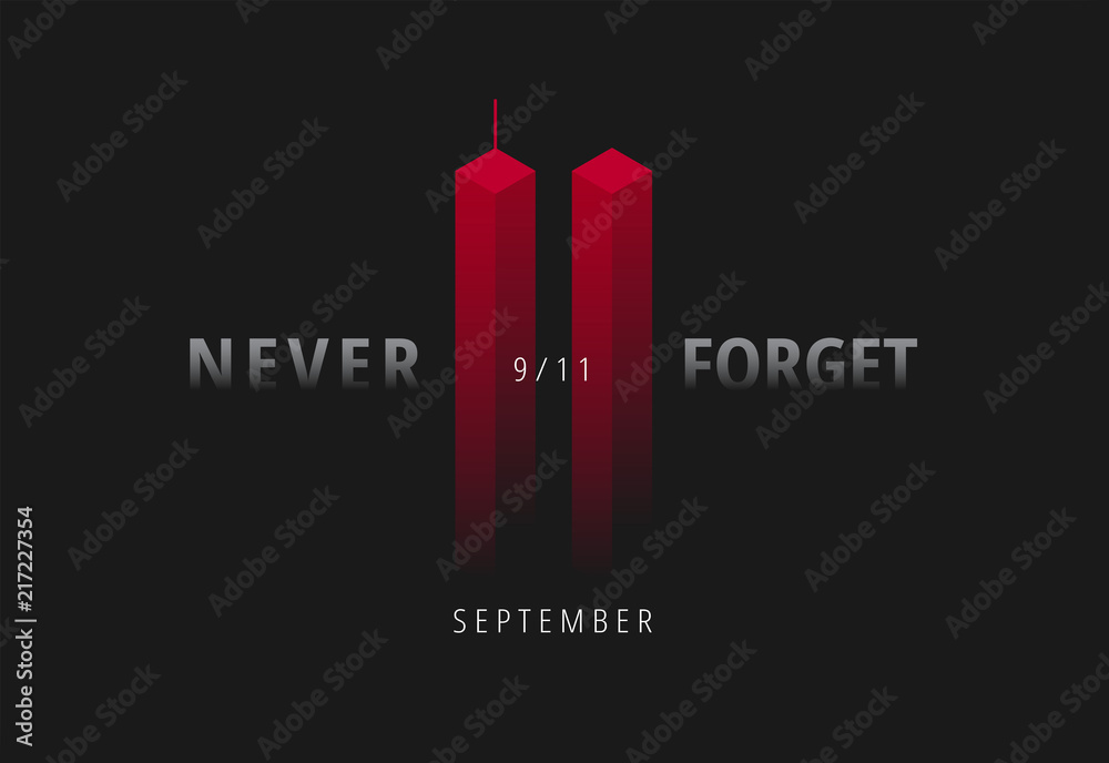 9/11 vector illustration for Patriot Day USA. Black background with red Twin Towers, Never Forget lettering. USA September 11 Attacks - obrazy, fototapety, plakaty 